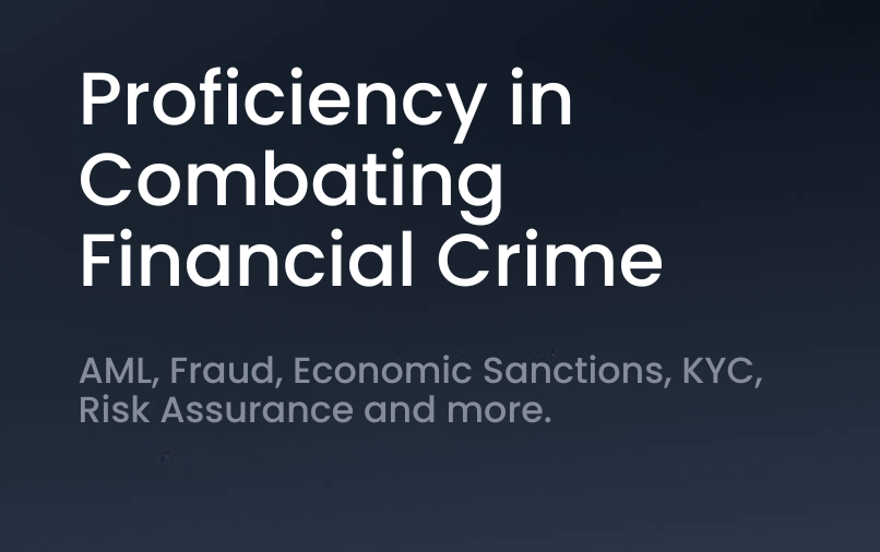 Proficiency with Financial Crime Prevention Solutions